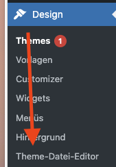 Klicke bei WordPress auf der linken Seite auf Design und dann auf Theme-Datei-Editor